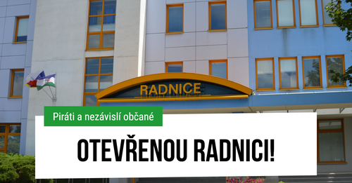 Otevřenou radnici!